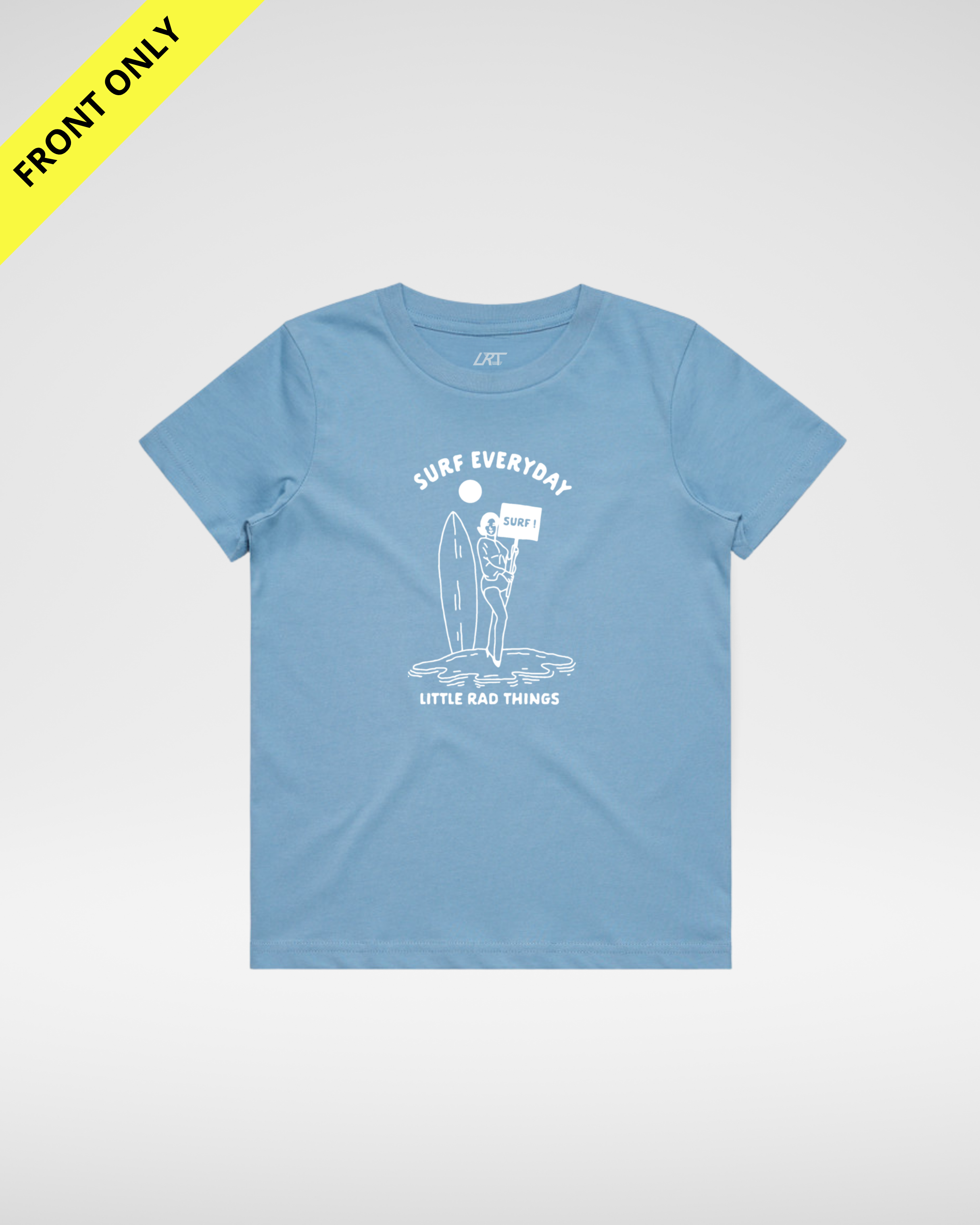 SURFS UP GIRL TEE - CLOUD BLUE (FRONT ONLY)